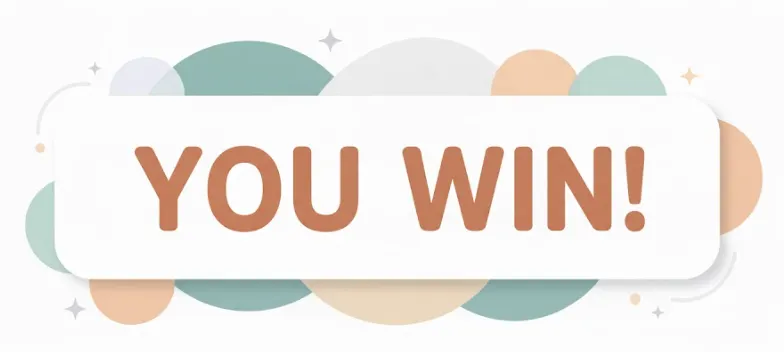 A 'You Win!' badge in terracotta on a soft pastel background.
